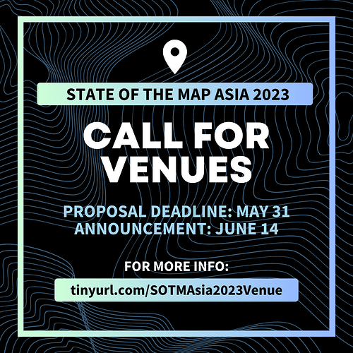 State of the Map Asia 2023 Call for Venues