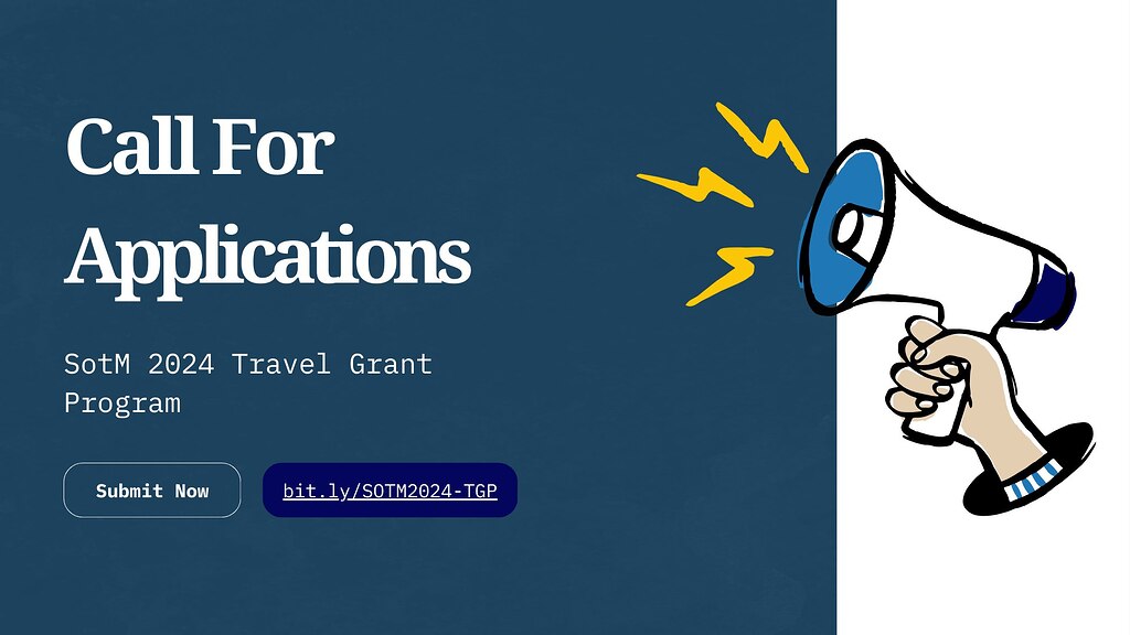 Call for SotM 2024 Travel Grant Program Application is now OPEN