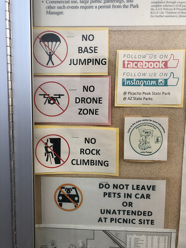 No Base Jumping, No Drone Zone, No Rock Climbing, Do Not Leave Pets in Car or Unattended at Picnic Site